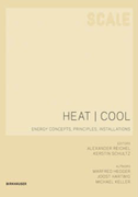 Heat | Cool (SCALE
                            series), Alexander Reichel & Kerstin
                            Schultz (eds.)