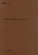 Oestreich +
                            Schmid (De aedibus 52). Heinz Wirz, Katrin
                            Eberhard, & Oestreich + Schmid