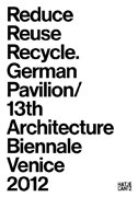 Reduce,
                            Reuse, Recycle: Architecture as Resource.
                            Petzet & Heilmeyer (eds.)
