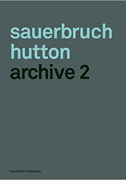 Sauerbruch
                            Hutton: Archive 2. Louisa Hutton &
                            Matthias Sauerbruch